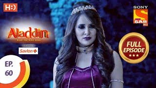 Aladdin  Ep 60  Full Episode  7th November 2018 [upl. by Weinberg]