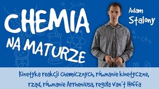 Chemia  Kinetyka reakcji chemicznych równanie kinetyczne [upl. by Ned275]