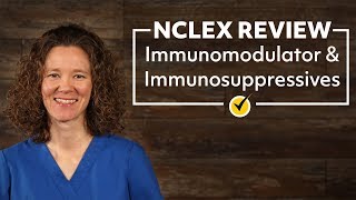 Immunomodulators amp Immunosuppressives NCLEX Review [upl. by Annaeiluj841]