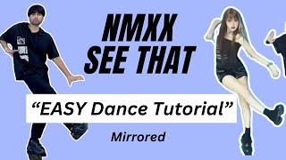 NMIXX See That Mirrored Dance Tutorial  Kpop Step By Step nmixx [upl. by Amhser145]