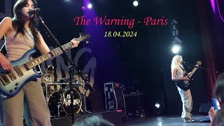 The Warning  Paris Alhambra 18042024 [upl. by Ynahteb338]