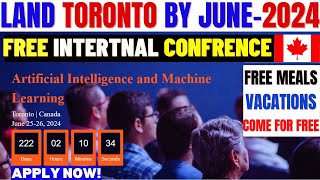 Land In Toronto By June 2024 Fully Funded International Conference In Toronto Canada For You Apply [upl. by Yahs689]