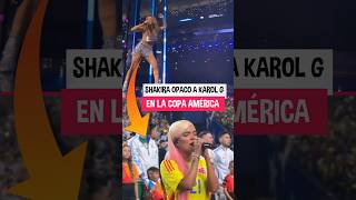 Shakira opaca a Karol G en la copa América [upl. by Nnaarat]