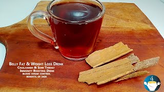 Cinnamon Tea Recipe  Belly Fat amp Weight Loss Drink  Kadha Recipe [upl. by Ezara]