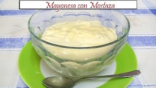 Mayonesa con Mostaza  Receta de Cocina en Familia [upl. by Eibreh]