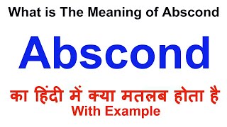 Abscond Meaning in Hindi  Abscond Definition  Abscond Ka Matlab Kya Hota Hai  Abscond in Hindi [upl. by Tyne730]