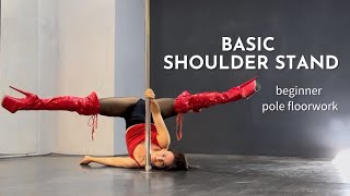 Basic Shoulder Stand  Pole Dance Floorwork for beginners [upl. by Olag]