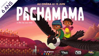 Pachamama  Bandeannonce [upl. by Libna]