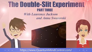 The Double Slit Experiment Part Three [upl. by Ailegnave]