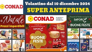 volantino CONAD dal 10 al 26 dicembre ✅ Offerte natalizie anteprima 🔥Prezzi imperdibili buone feste [upl. by Donelu]