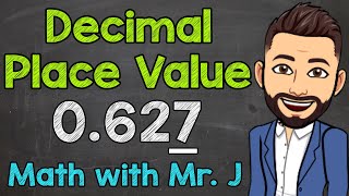 Finding the Value of the Underlined Digit  Decimal Place Value  Math with Mr J [upl. by Dirk]