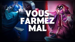 VOUS FARMEZ MAL SUR LEAGUE OF LEGENDS [upl. by Neenaj]