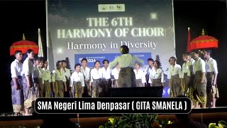 SMA Negeri Lima Denpasar GITA SMANELA 2024 dalam The 6TH Harmony Of Choir UNDIKNAS Denpasar [upl. by Warrin]