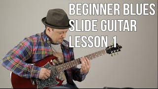 Super Beginner Blues Slide Guitar Lesson  Basic Slide Guitar Techniques 1 [upl. by Calondra524]