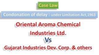 Case Law on Limitation Act  condonation of Delay [upl. by Eniale81]