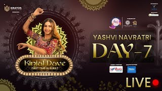 🔴LIVE  Kinjal Dave  Yashvi Navratri  Day 7  Surat  2024 [upl. by Atled]