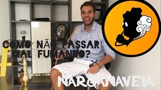 COMO NÃO PASSAR MAL FUMANDO NARGUILE [upl. by Marks122]