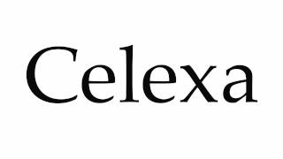 How to Pronounce Celexa [upl. by Aicrop134]