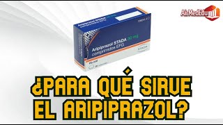 Para qué Sirve el Aripiprazol [upl. by Loree363]