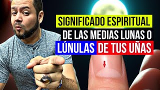 SIGNIFICADO DE LAS quotMEDIAS LUNASquot EN TUS UÑAS  te va a gustar el video [upl. by Hctub]