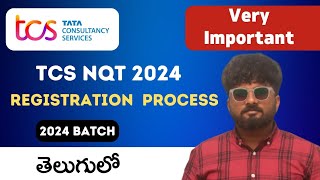 Tcs Nqt Registration Process 2024 In Telugu  Complete Step by Step Registration Process In Telugu [upl. by Adolphe]