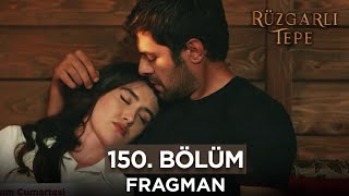 Rüzgarlı Tepe 150 Bölüm Fragmanı  9 Kasım Cumartesi RuzgarliTepe [upl. by Bez760]