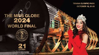 THE MISS GLOBE ® 2024  WORLD FINAL [upl. by Eduino]