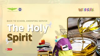 SEPTEMBER 2024 BACK TO SCHOOL ANOINTING SERVICE [upl. by Norihs]