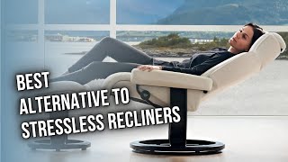 Best Alternative To Stressless Recliners — The Best For Your Leisure [upl. by Artekal]