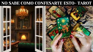 NO SABE COMO CONFESARTE ESTO💚 ESCUCHA LO QUE QUIERE DECIRTE  TAROT LECTURA DE CARTAS [upl. by Sayles]