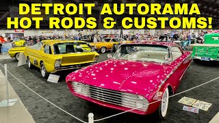 Detroit Autorama 2023  INCREDIBLE CUSTOM CARS amp HOT RODS  George Barris Ed Roth amp A Brothers [upl. by Noxaj873]