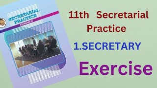 11th Secretarial Practice Chapter 1  Secretary  Exercise [upl. by Anyehs431]