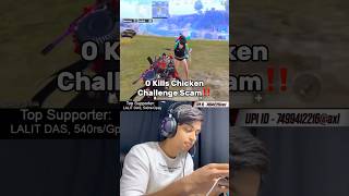 0 Kills Chicken Challenge Scam‼️bgmi pubg bgmishorts bgmilive shorts reels viralshorts [upl. by Assilev712]