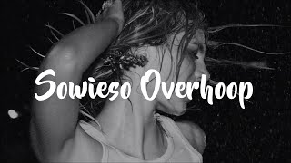 Maan  Sowieso Overhoop Lyrics [upl. by Ohce]