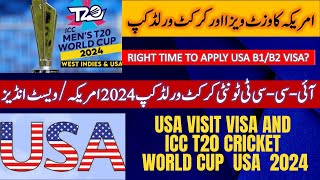 USA VISIT VISA 2024 USA BIB2 VISA  ICC T20 CRICKET WORLD CUP 2024  CRICKET WORLD CUP USA VISA [upl. by Grani]