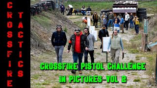 Crossfire Pistol Challenge 2024 in Pictures  vol 2 [upl. by Lilly]