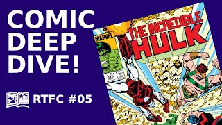 RTFC 05  The Incredible Hulk 316 1986 DEEP DIVE [upl. by Salocin]