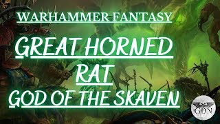 The Great Horned Rat God of the Skaven Warhammer Fantasy Lore [upl. by Kahl850]