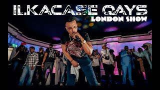 ILKACASE QAYS UK SHOW 2022 FULL VIDEO COMING SOON [upl. by Madson437]