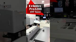 Printec Pro3200 DTF Yazıcı  Printec DUO Lazer  Bıçak Kesici Plotter  Printec Pnömatik Pres [upl. by Lladnarc]