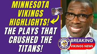 🏈🔥 MINNESOTA VIKINGS HIGHLIGHTS THE MOST ELECTRIFYING PLAYS FROM THE VICTORY AGAINST THE TITANS MN [upl. by Ulphi]