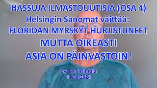 HASSUJA ILMASTOUUTISIA  Floridan hurrikaanit [upl. by Tanberg65]