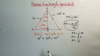 Hauteur dun triangle équilatéral  Utilisation du théorème de PYTHAGORE [upl. by Allac]