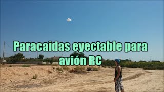 Paracaidas eyectáble para avión RC [upl. by Einuj]