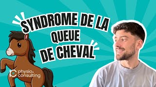 Conception moderne du SYNDROME DE LA QUEUE DE CHEVAL 🐴 [upl. by Ellerad216]