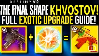 Destiny 2 Khvostov SECRET EXOTIC UPGRADE Full Guide [upl. by Drofla319]