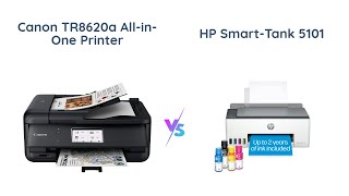 Canon TR8620a vs HP SmartTank 5101 Which AllinOne Printer is Better [upl. by Eelhsa]