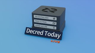 Decred Today LIVE 1 [upl. by Leitman598]