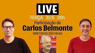 Live com Carlos Belmonte diretor de futebol do São Paulo [upl. by Assenar]