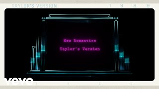 Taylor Swift  New Romantics Taylors Version Lyric Video [upl. by Eetsim]